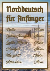 thumbnail of Norddeutsch für Anfänger Schild A6 (105x148mm)