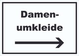 thumbnail of Damenumkleide Schild mit Text und Richtungspfeil rechts waagerecht A2 Rückseite selbstklebend