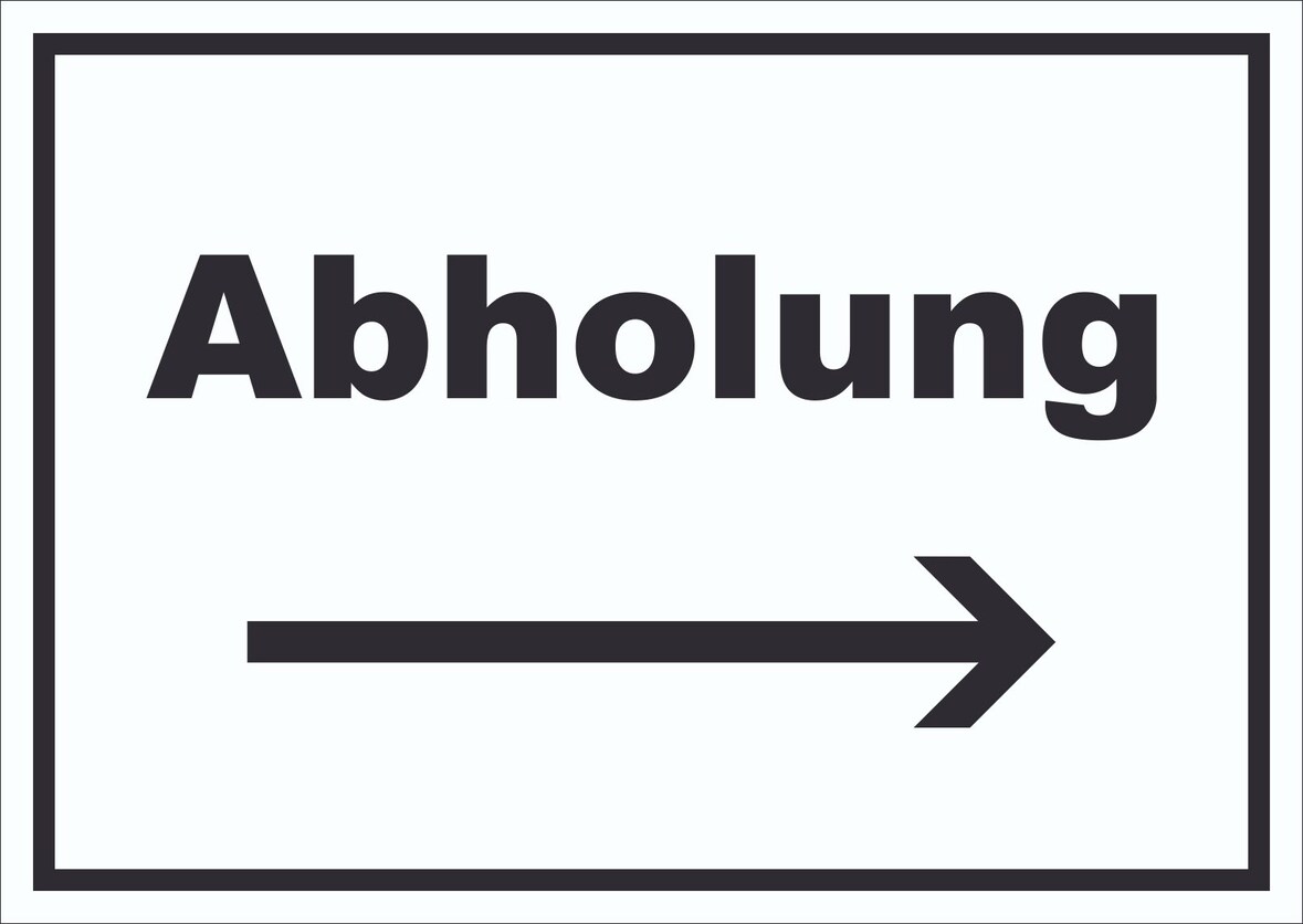 Abholung Schild mit Text und Richtungspfeil rechts Post waagerecht A2 Rückseite selbstklebend
