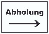 thumbnail of Abholung Schild mit Text und Richtungspfeil rechts Post waagerecht A2 Rückseite selbstklebend