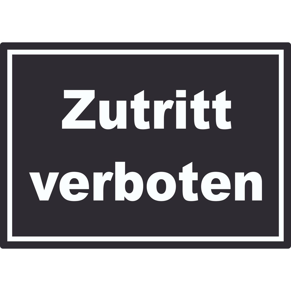 Zutritt verboten Schild weiß-schwarz A0 (841x1189mm)