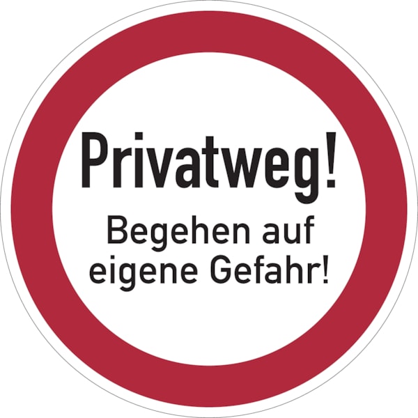 Verbotsschild, Privatweg! Begehen auf eigene Gefahr! - praxisbewährt - 400x0.6 mm Aluminium geprägt