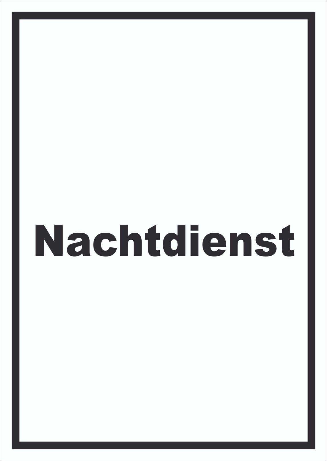 Nachtdienst Schild mit Text Nachtschalter hochkant A2 (420x594mm)