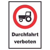 thumbnail of Durchfahrt verboten Trecker Schild A0 (841x1189mm)