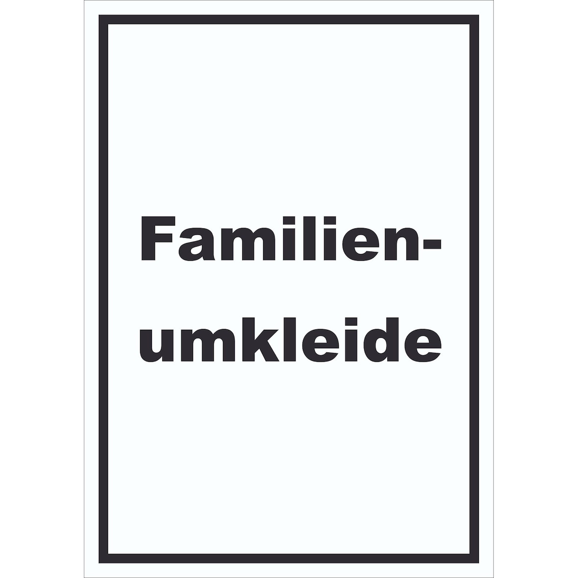 Familienumkleide Schild mit Text hochkant A6 Rückseite selbstklebend