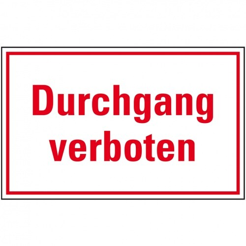 Schild I Türhinweisschild Durchgang verboten, Kunststoff, 300x200mm