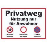 thumbnail of Privatweg Nutzung nur für Anwohner Parken,Betreten und Durchfahrt verboten Schild A3 (297x420mm)