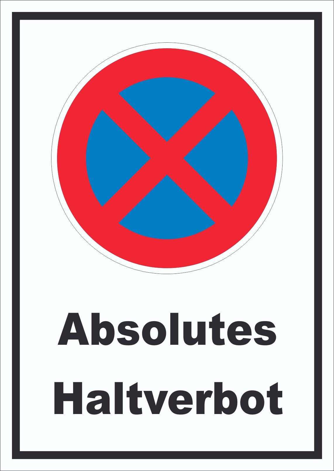Absolutes Haltverbot Schild A3 (297x420mm)