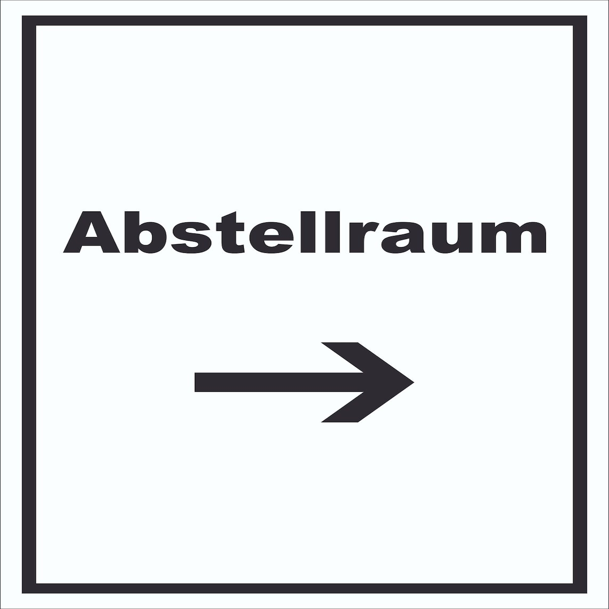 Abstellraum Schild mit Text und Richtungspfeil rechts Lager hochkant A2 (420x594mm)