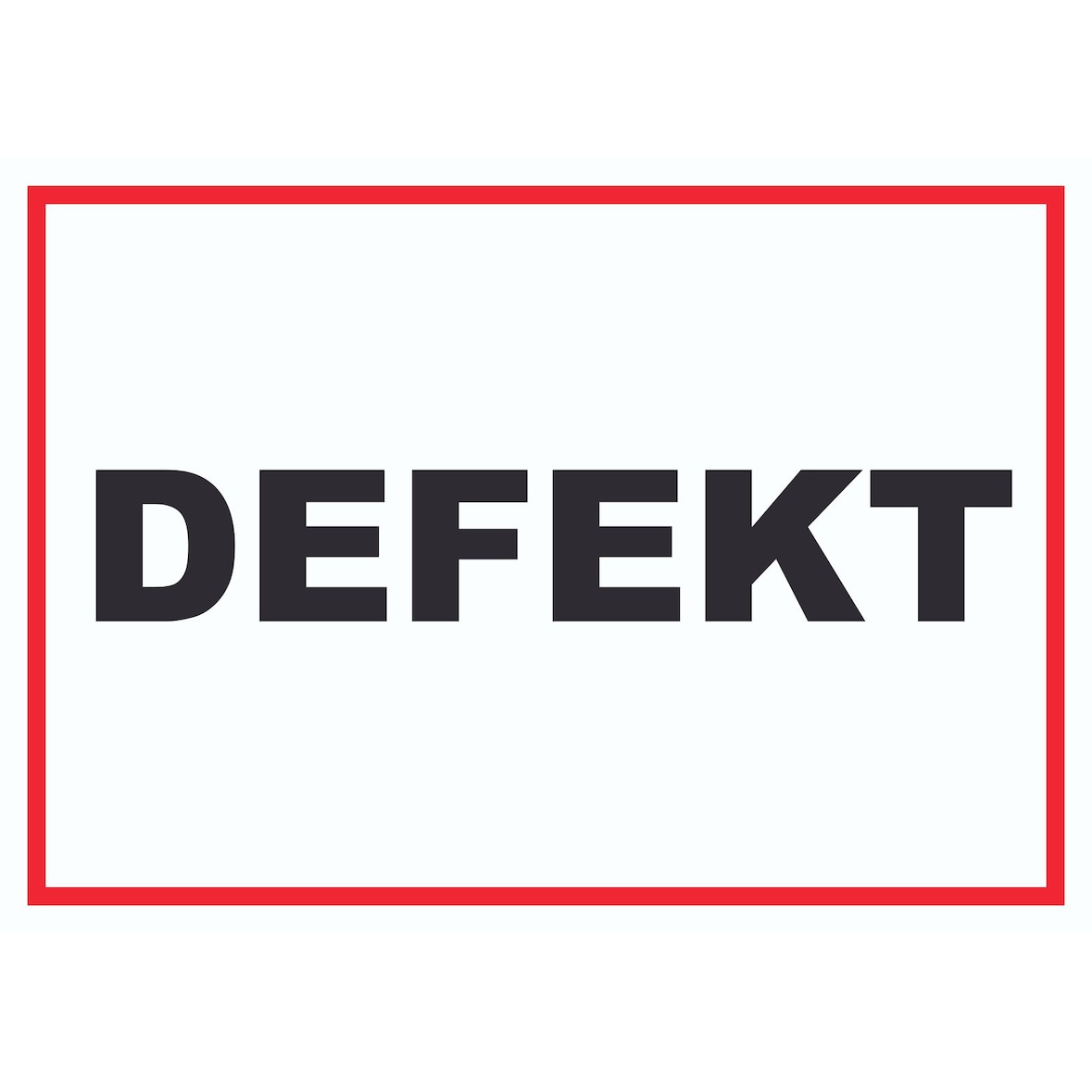 Defekt Schild A5 (148x210mm)