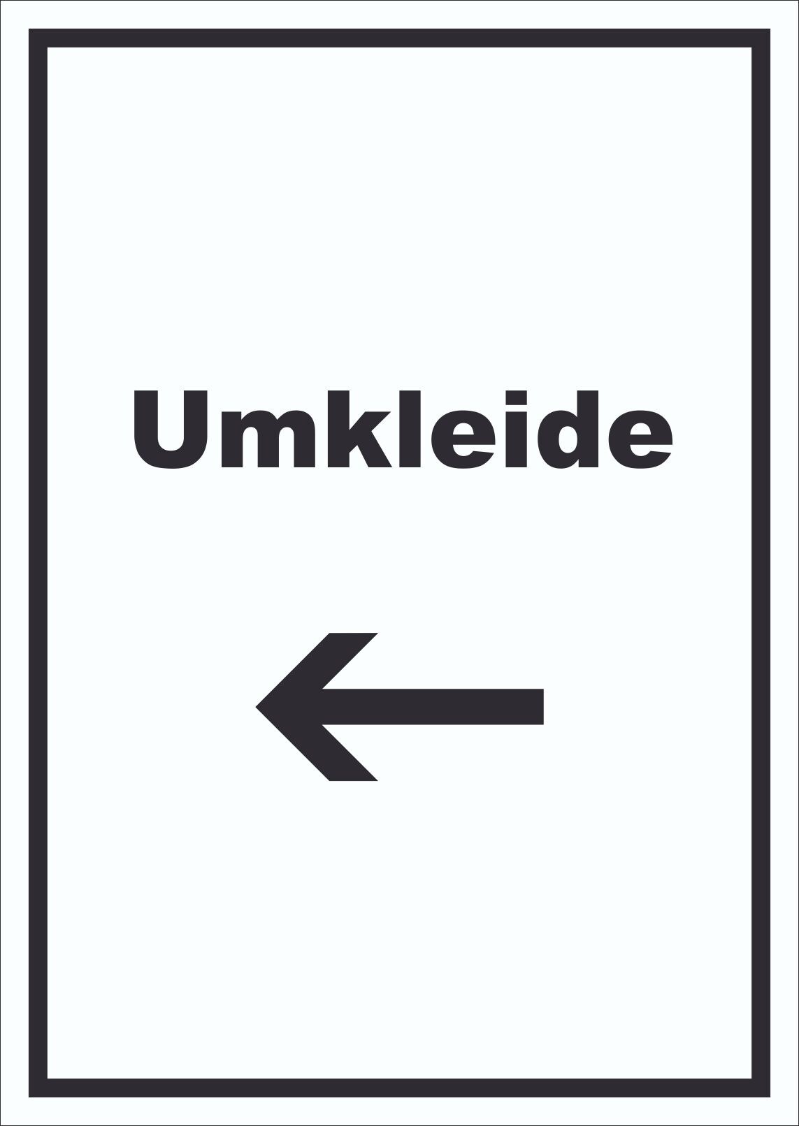 Umkleide Schild mit Text und Richtungspfeil links Ankleide Kabine hochkant A3 (297x420mm)