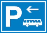 thumbnail of Bus Reisebus Parkplatz Schild mit Richtungspfeil links waagerecht A6 Rückseite selbstklebend
