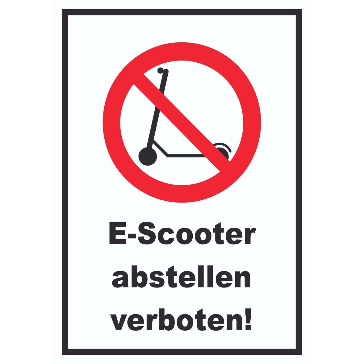 E- Scooter Abstellen verboten Schild Elektro -Tretroller Roller A1 (594x841mm)