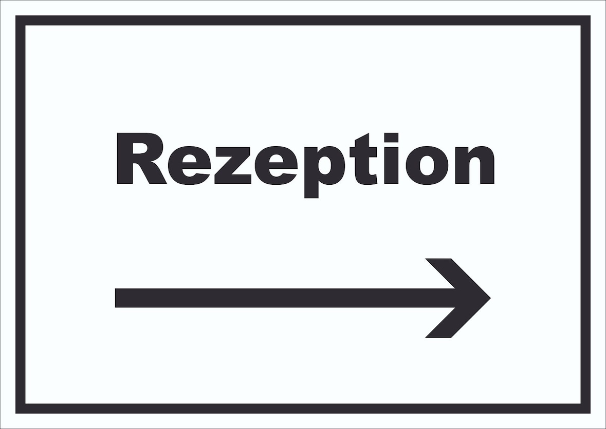 Rezeption Schild mit Text und Richtungspfeil rechts Anmeldung Eingang waagerecht A3 (297x420mm)