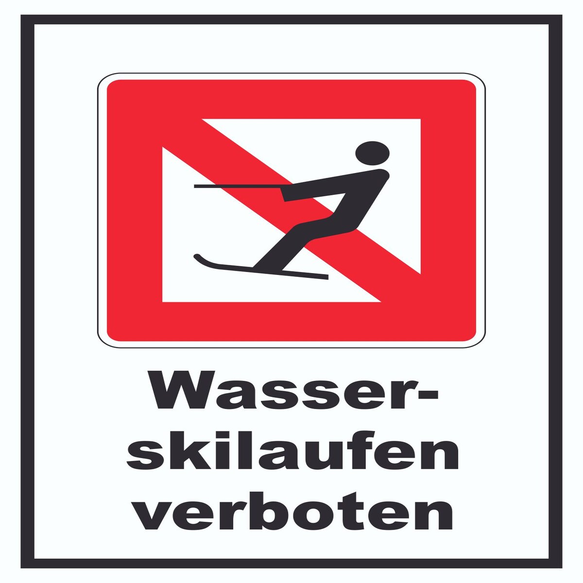 Wasserskilaufen verboten! Symbol und Text A2 Rückseite selbstklebend