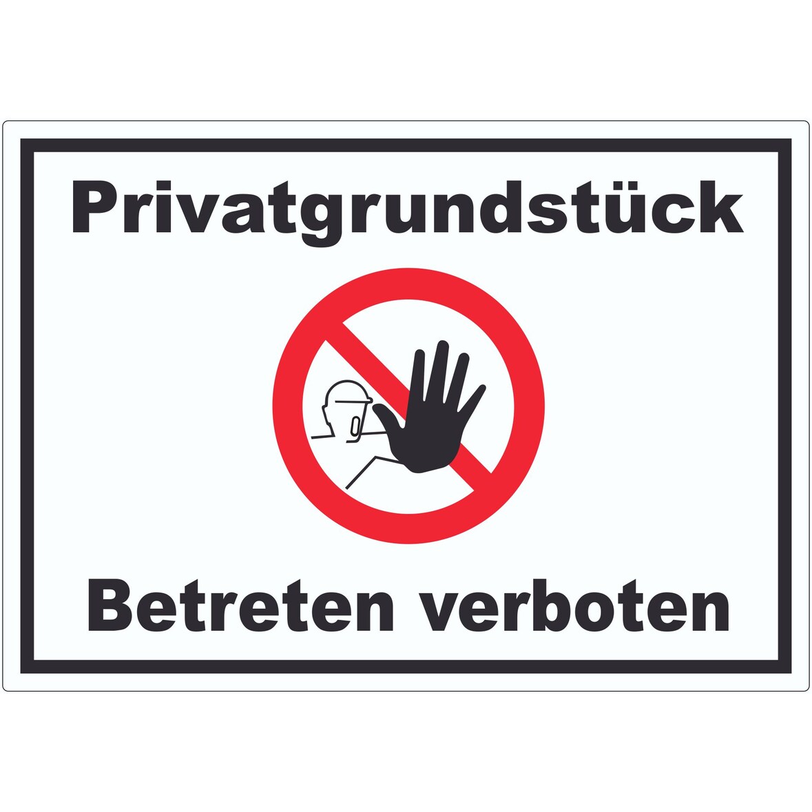 Privatgrundstück Betreten verboten Aufkleber mit Symbol kein Zutritt A7 (74x105mm)