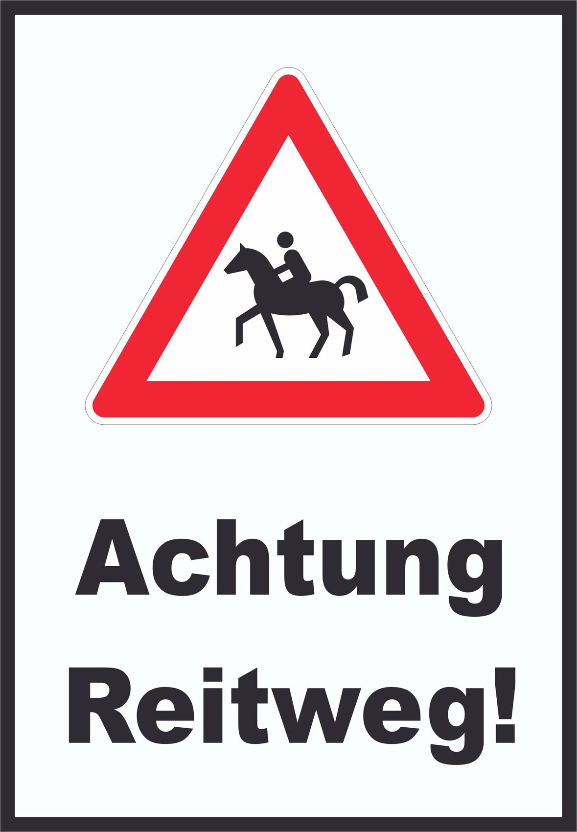 Achtung Reitweg Schild A1 Rückseite selbstklebend
