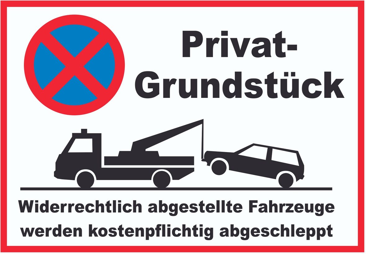 Parken verboten Privatgrundstück Schild A6 Rückseite selbstklebend
