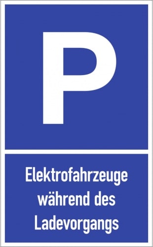 Dreifke® Parkplatzschild - Elektrofahrzeuge während des Ladevorgangs, Alu, 400x650 mm