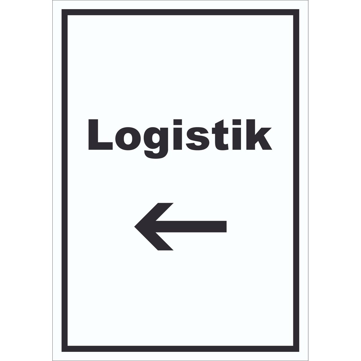 Logistik Schild mit Text und Richtungspfeil links Transport Versand hochkant A6 (105x148mm)