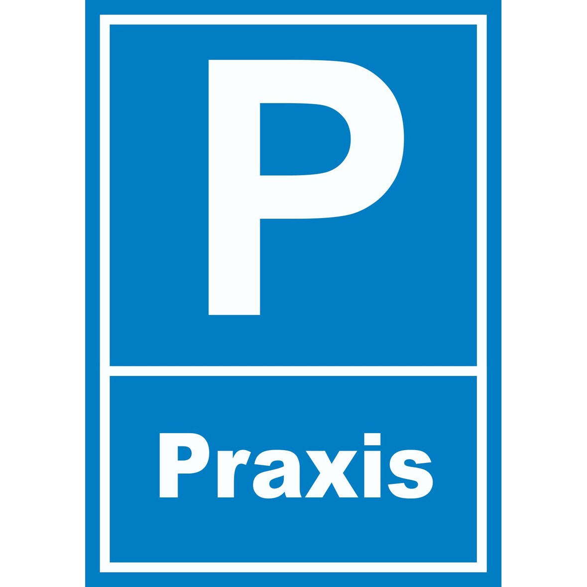 Parkplatz Praxis Schild A2 (420x594mm)