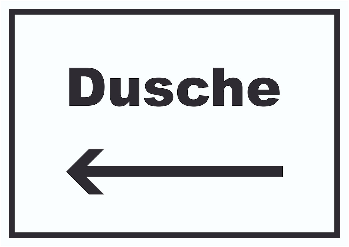 Dusche Schild mit Text und Richtungspfeil links waschen Hygiene waagerecht A3 Rückseite selbstklebend