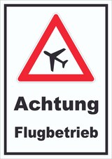 thumbnail of Schild Achtung Flugbetrieb A1 (594x841mm)