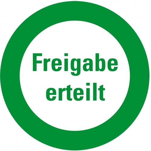 Aufkleber I Infoplakette Freigabe erteilt, Dokumentenfolie, selbstklebend, Ø 30mm, 18/Bogen