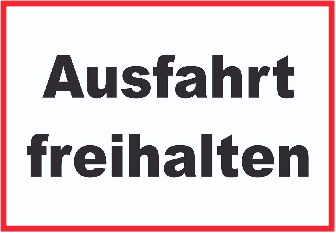 Ausfahrt freihalten Schild schwarz-weiß-rot A3 Rückseite selbstklebend