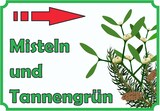 thumbnail of Misteln und Tannengrün Verkaufsschild mit Pfeil rechts Hofladen Verkaufsförderung A1 Rückseite selbstklebend