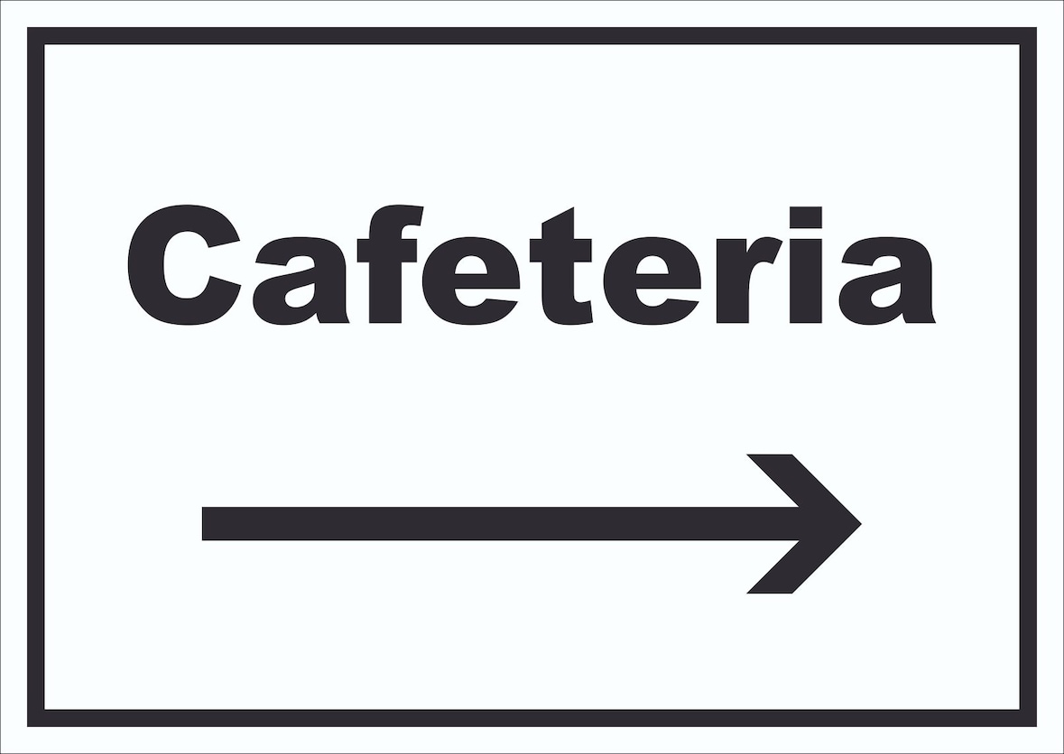 Cafeteria Schild mit Text und Richtungspfeil rechts Selbstbedienung waagerecht A6 Rückseite selbstklebend