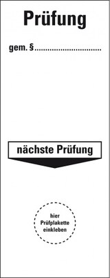 thumbnail of Grundetikett Prüfung gemäß §...Nächster Prüfung, Folie, ablösbar, 40x100mm, 40/Heft