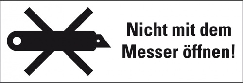 Aufkleber I Hinweisetikett Nicht mit dem Messer..., weiß, Haftpapier, permanent, 147x50mm, 250/Rolle