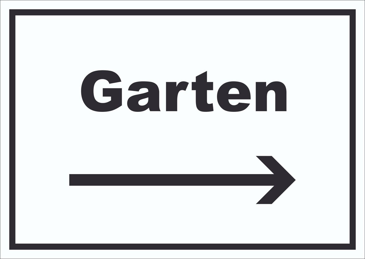 Garten Schild mit Text und Richtungspfeil rechts Blumen Rasen waagerecht A6 Rückseite selbstklebend