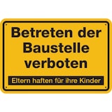 thumbnail of Baustellenschild, Betreten der Baustelle verboten, Eltern haften - gelb/schwarz - 300x200x1.5 mm Kunststoff