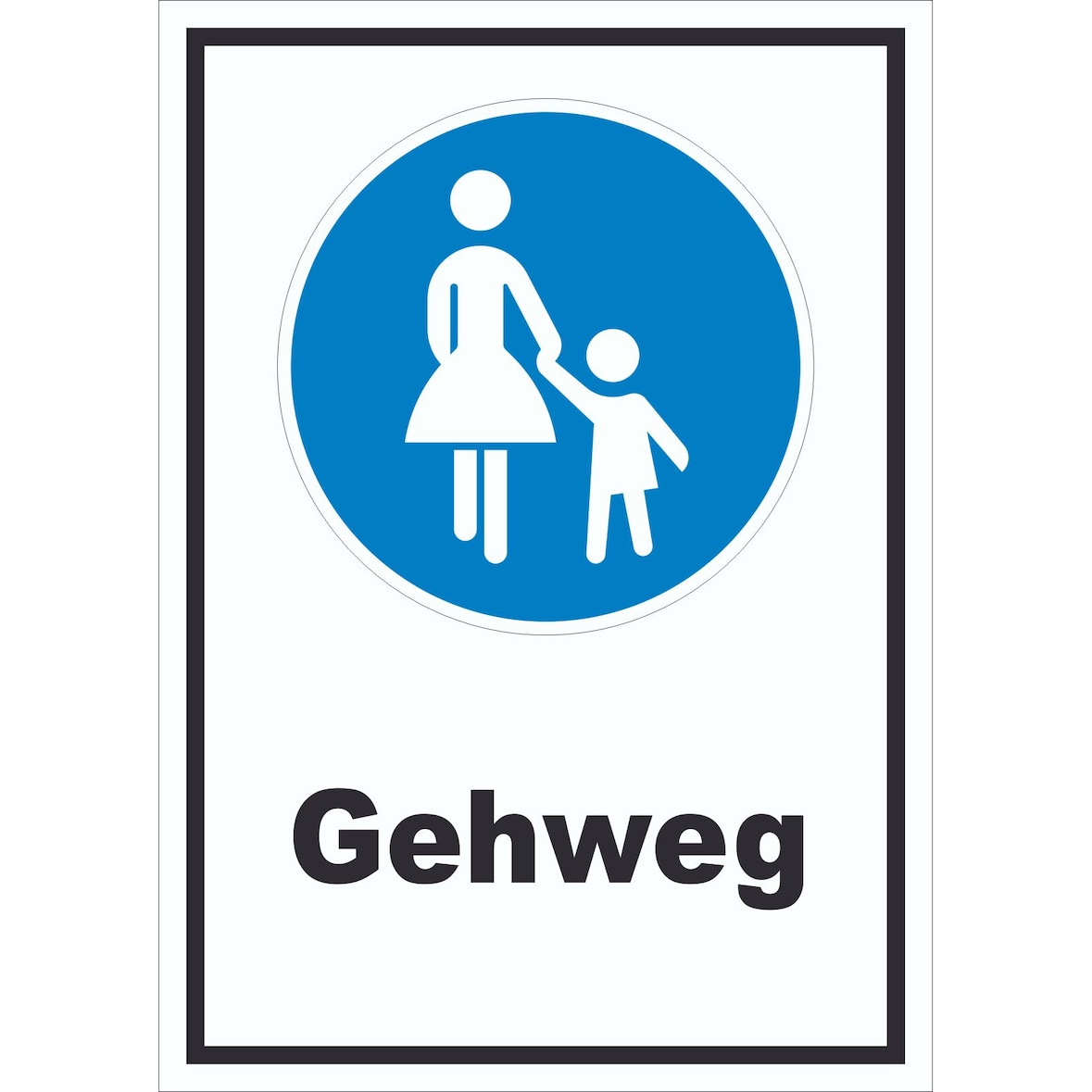 Schild Gehweg A0 Rückseite selbstklebend