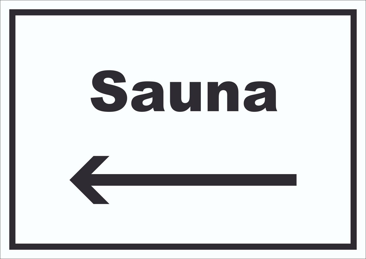 Sauna Schild mit Text und Richtungspfeil links Erholung Entspannung waagerecht A3 Rückseite selbstklebend