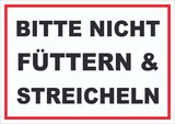 thumbnail of Bitte nicht streicheln und füttern Schild streicheln füttern verboten A3 (297x420mm)