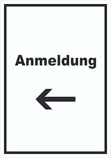 thumbnail of Anmeldung Schild mit Text und Richtungspfeil links Aufnahme hochkant A1 (594x841mm)
