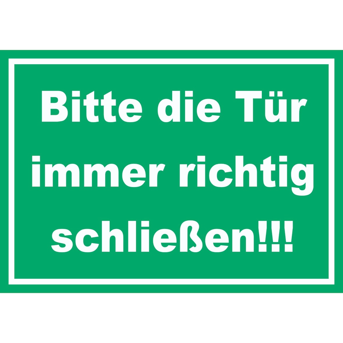 Schild Bitte die Tür immer richtig grün-weiss A3 (297x420mm)
