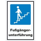 thumbnail of Fußgängerunterführung Schild A3 Rückseite selbstklebend