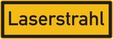 thumbnail of Hinweisschild, Laserstrahl - 210x74x1.5 mm Kunststoff