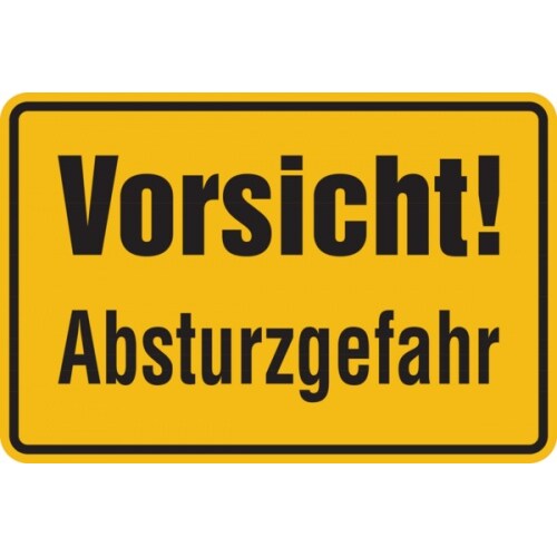 Hinweisschild, Vorsicht! Absturzgefahr, 200x300mm, Alu geprägt - 300x200x0.45 mm Aluminium geprägt