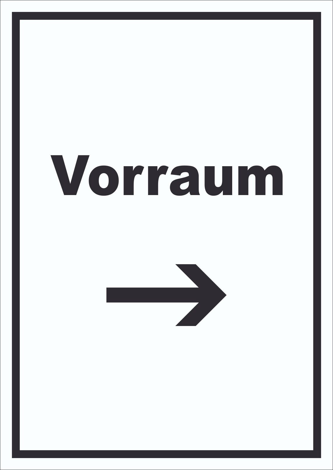 Vorraum Schild mit Text und Richtungspfeil rechts Diele Vorzimmer hochkant A4 (210x297mm)