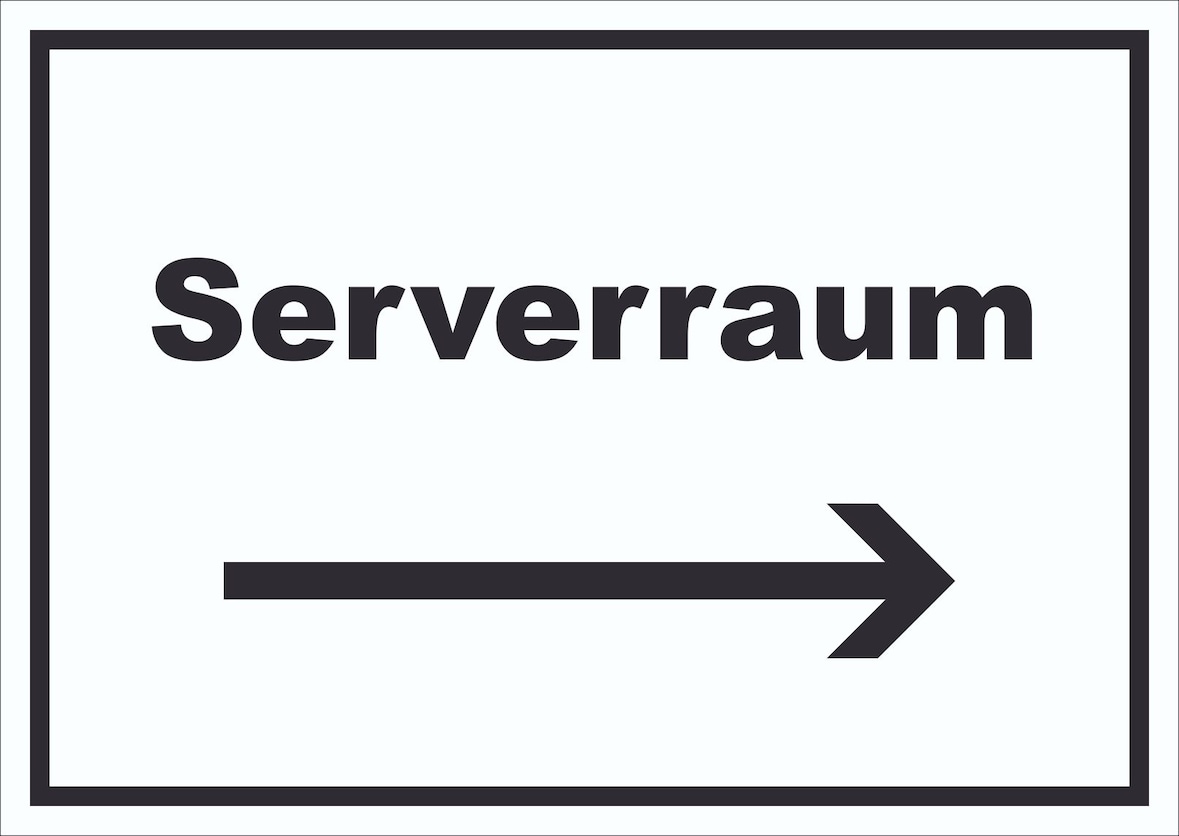 Serverraum Schild mit Text und Richtungspfeil rechts Computer IT PC waagerecht A4 (210x297mm)