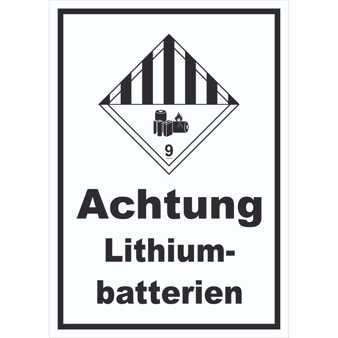 Schild Achtung Lithiumbatterien Gefahrgutklasse 9a hochkant A2 (420x594mm)