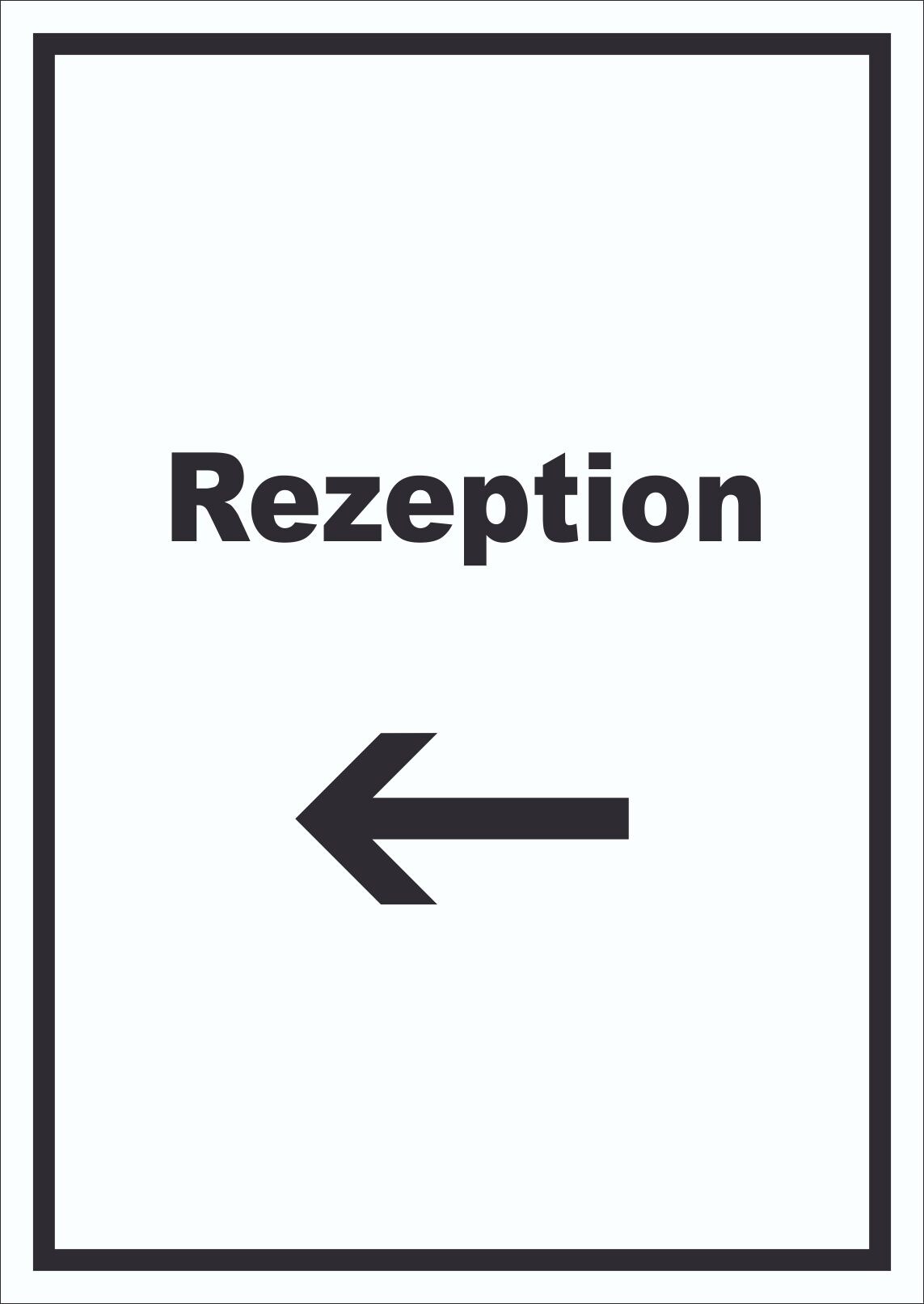 Rezeption Schild mit Text und Richtungspfeil links Anmeldung Eingang hochkant A5 Rückseite selbstklebend