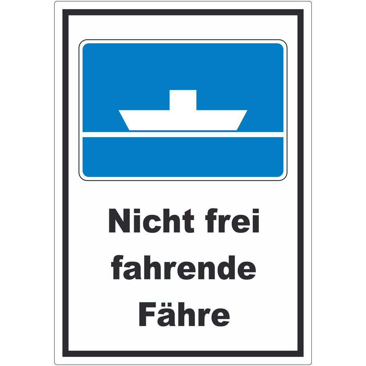 Nicht frei fahrende Fähre Symbol und Text Aufkleber A4 (210x297mm)