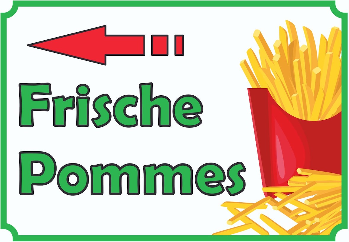 Frische Pommes Frites Schild mit Pfeil links A1 (594x841mm)