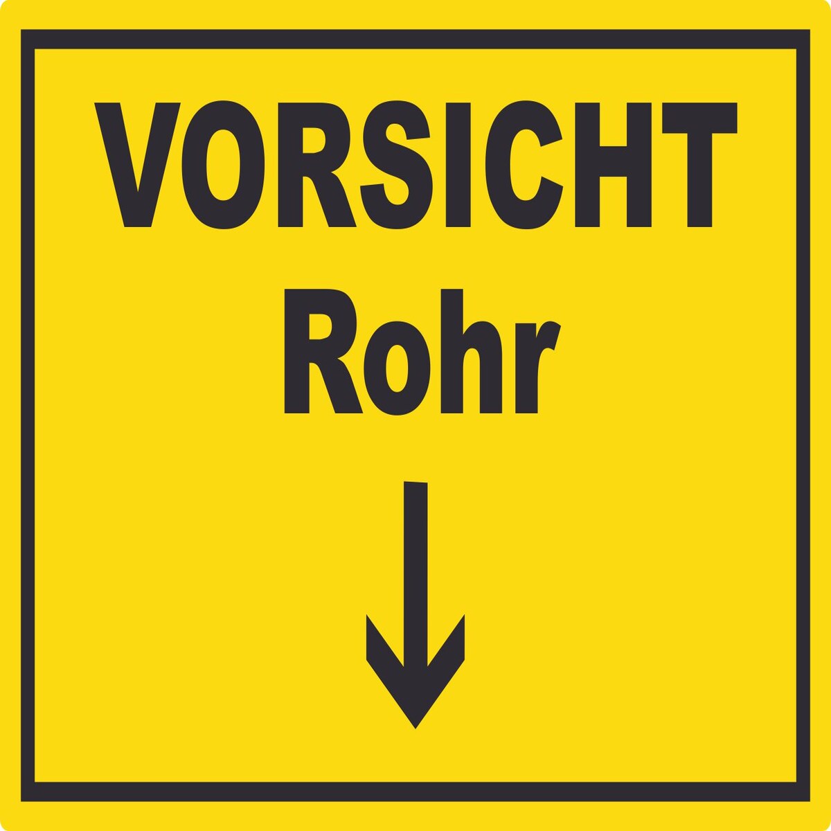 Vorsicht Rohr mit Richtungspfeil unten Aufkleber A6 (105x148mm)